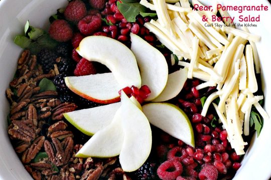 Pear, Pomegranate and Berry Salad | Can't Stay Out of the Kitchen | this fabulous #salad is heavenly! The combination of flavors is amazing. #pears #pomegranates #glutenfree