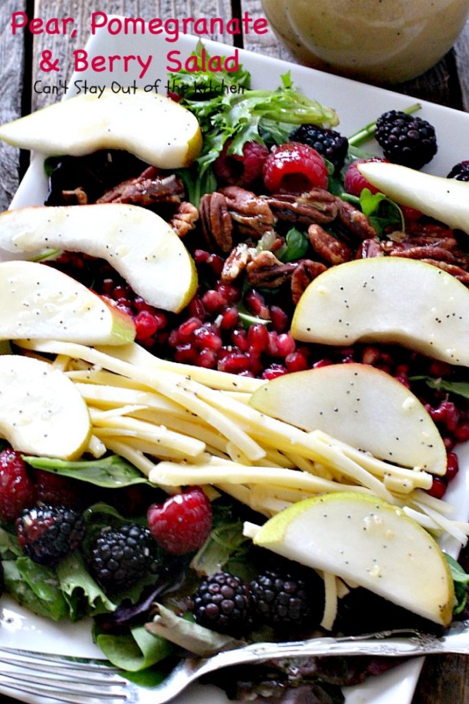 Pear, Pomegranate and Berry Salad | Can't Stay Out of the Kitchen | this fabulous #salad is heavenly! The combination of flavors is amazing. #pears #pomegranates #glutenfree