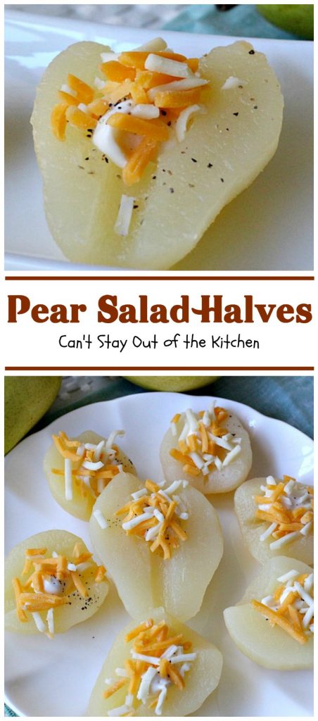 Pear Salad Halves | Can't Stay Out of the Kitchen | this is such a quick and easy way to serve #pears. Only 4-ingredients needed for this lovely #fruit #salad.