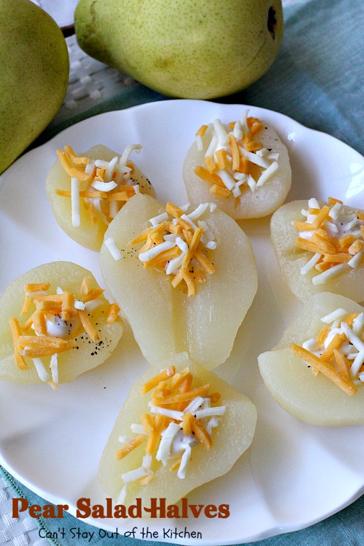Pear Salad Halves | Can't Stay Out of the Kitchen
