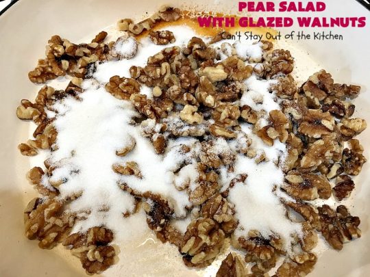 Pear Salad with Glazed Walnuts | Can't Stay Out of the Kitchen | this exotic #salad always gets rave reviews whenever I serve it. It's not difficult to make & so delicious. It uses #GlazedWalnuts, #Pears, #FetaCheese & a wonderful homemade #Lemon #Vinaigrette. #GlutenFree #TossedSalad #LemonVinaigrette #TossedSaladWithPears #PearSaladWithGlazedWalnuts #holiday #HolidaySideDish #MothersDay #FathersDay #Thanksgiving