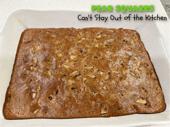 Pear Squares | Can't Stay Out of the Kitchen | these delicious cake-type #cookies are moist, nutty and filled with #pears, #cinnamon & #nutmeg. Wonderful #dessert any time you have company & for #holidays like #Easter, #MothersDay or #FathersDay. Every bite is mouthwatering & delicious. #PearSquares