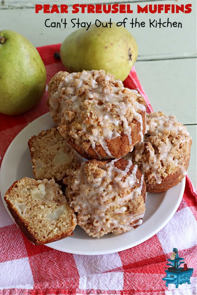 Pear Streusel Muffins | Can't Stay Out of the Kitchen | these spectacular #muffins are filled with #pears, & #yogurt to keep them moist. Spices like #cloves, #cinnamon & #allspice amp up the flavors without overwhelming the muffins. The #StreuselTopping provides texture & the glaze a little more sweetness to make these muffins a drool-worthy experience! Great for a weekend, company or #holiday #breakfast. #PearStreuselMuffins
