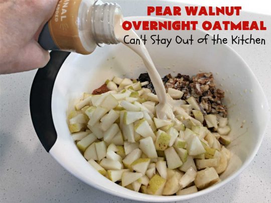 Pear Walnut Overnight Oatmeal | Can't Stay Out of the Kitchen | this delicious #oatmeal #recipe uses #pears, #bananas & #raisins to sweeten it so it's #SugarFree. Also #vegan #DairyFree & #GlutenFree. Terrific for a company or #holiday #breakfast & reheats easily. Perfect breakfast option if you have a programmable timer on your #SlowCooker. #walnuts #Crockpot #HolidayBreakfast #OvernightOatmeal #PearWalnutOvernightOatmeal