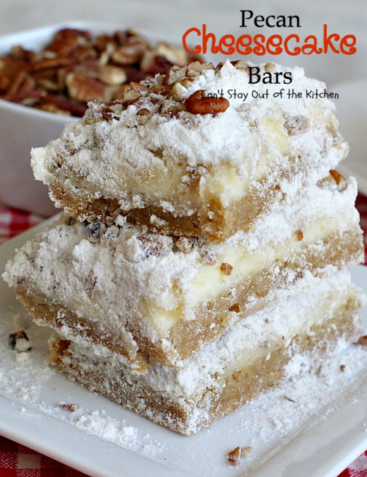 Pecan Cheesecake Bars | Can't Stay Out of the Kitchen