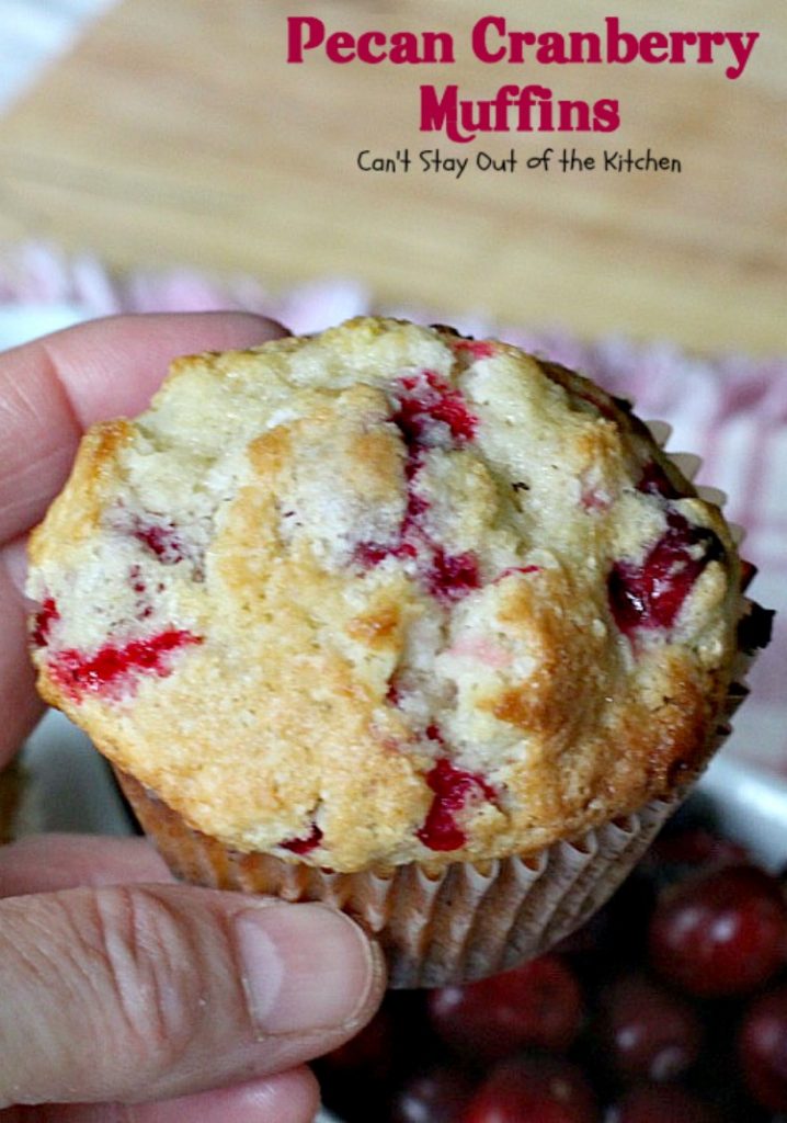 Pecan Cranberry Muffins | Can't Stay Out of the Kitchen | these scrumptious #muffins are filled with #cranberries #lemon and #pecans. They make such a great treat for a #holiday #breakfast when cranberries are easily obtainable. We love them.