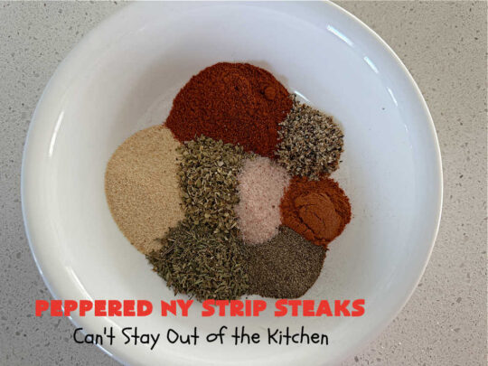Peppered New York Strip Steaks | Can't Stay Out of the Kitchen | the next time you're #grilling #steaks, try them with this delicious #SteakRub. This easy, peasy #recipe can be ready for the #grill in about 5 minutes! Great for weeknight dinners. #beef #RibEyes #NewYorkStripSteaks #GlutenFree #healthy #PepperedNewYorkStripSteaks