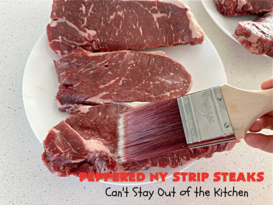 Peppered New York Strip Steaks | Can't Stay Out of the Kitchen | the next time you're #grilling #steaks, try them with this delicious #SteakRub. This easy, peasy #recipe can be ready for the #grill in about 5 minutes! Great for weeknight dinners. #beef #RibEyes #NewYorkStripSteaks #GlutenFree #healthy #PepperedNewYorkStripSteaks