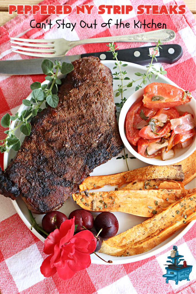 Peppered New York Strip Steaks | Can't Stay Out of the Kitchen | the next time you're #grilling #steaks, try them with this delicious #SteakRub. This easy, peasy #recipe can be ready for the #grill in about 5 minutes! Great for weeknight dinners. #beef #RibEyes #NewYorkStripSteaks #GlutenFree #healthy #PepperedNewYorkStripSteaks