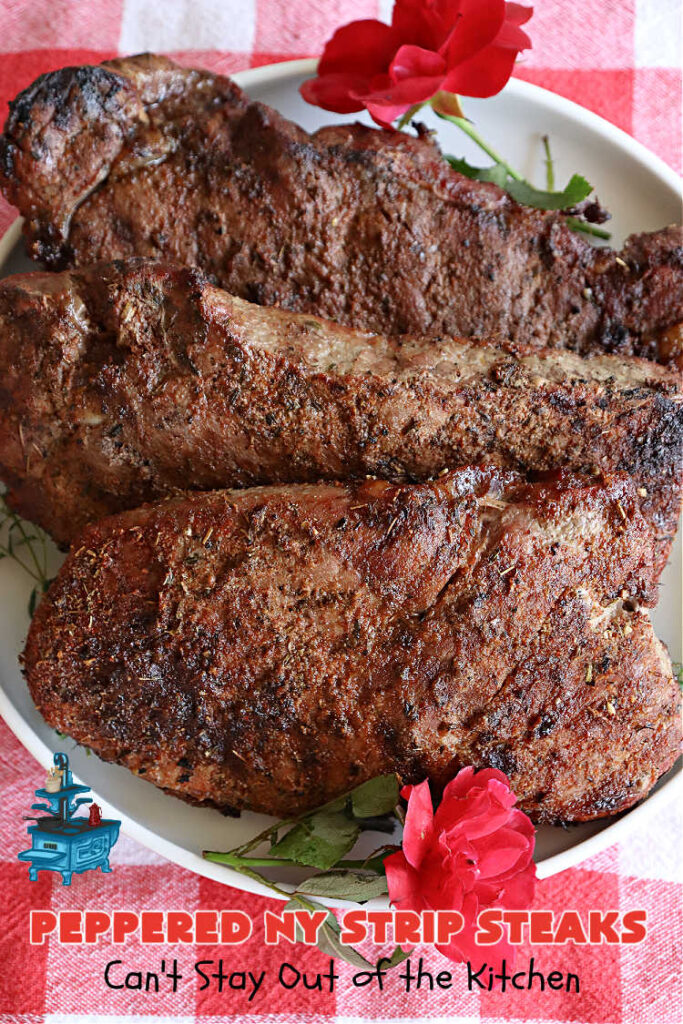 Peppered New York Strip Steaks | Can't Stay Out of the Kitchen | the next time you're #grilling #steaks, try them with this delicious #SteakRub. This easy, peasy #recipe can be ready for the #grill in about 5 minutes! Great for weeknight dinners. #beef #RibEyes #NewYorkStripSteaks #GlutenFree #healthy #PepperedNewYorkStripSteaks