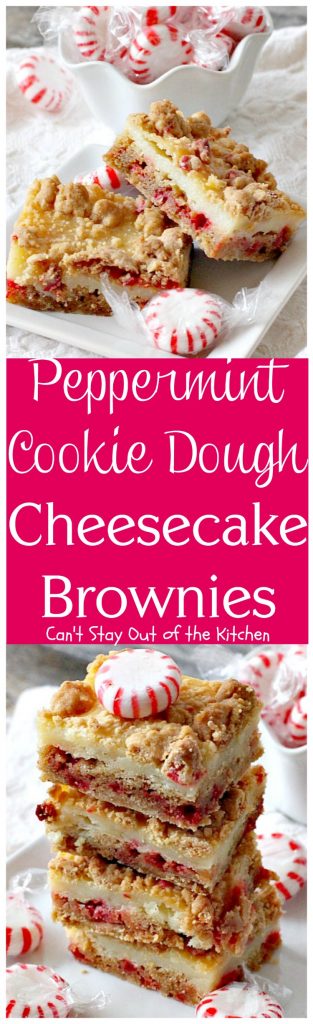 Peppermint Cookie Dough Cheesecake Brownies | Can't Stay Out of the Kitchen | these luscious #brownies are made with #Andes #peppermint baking chips & have a #cheesecake layer in the middle. Fantastic #dessert for the #holidays.