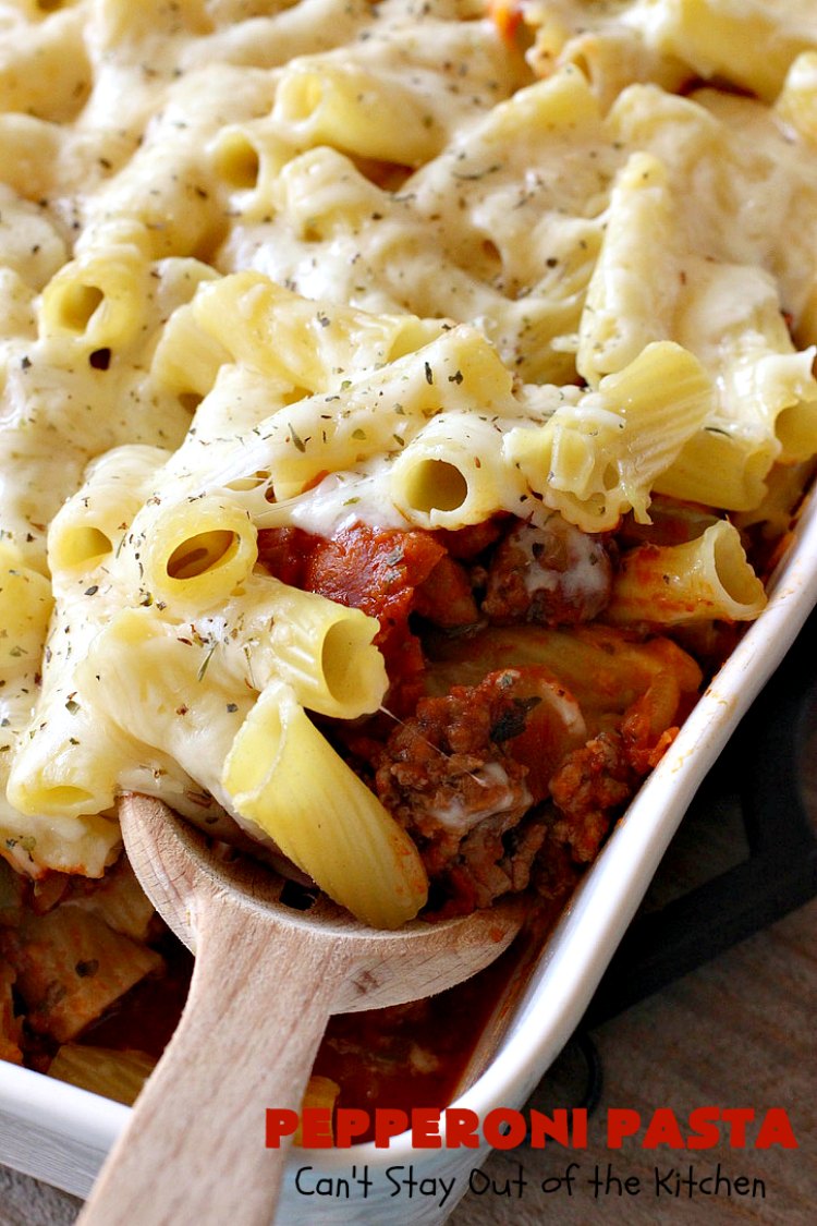 Pepperoni Pasta | Can't Stay Out of the Kitchen | easy layered #Italian #pasta dish. This one includes #pepperoni, #GroundBeef, #Parmesan, #mozzarella & #provolone cheeses. Great comfort food meal. #Rigatoni #PepperoniPasta
