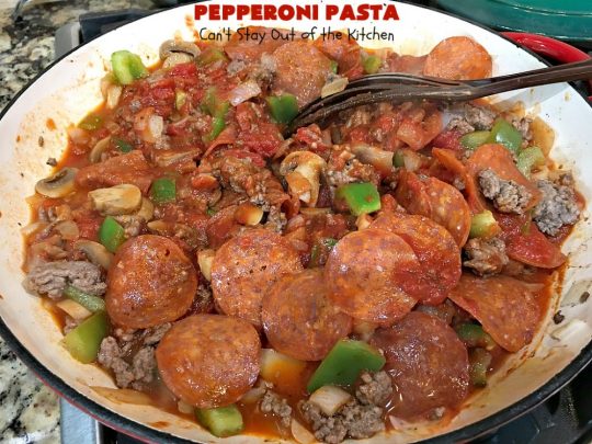 Pepperoni Pasta | Can't Stay Out of the Kitchen | easy layered #Italian #pasta dish. This one includes #pepperoni, #GroundBeef, #Parmesan, #mozzarella & #provolone cheeses. Great comfort food meal. #Rigatoni #PepperoniPasta