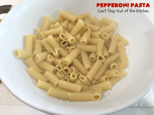 Pepperoni Pasta | Can't Stay Out of the Kitchen | easy layered #Italian #pasta dish. This one includes #pepperoni, #GroundBeef, #Parmesan, #mozzarella & #provolone cheeses. Great comfort food meal. #Rigatoni #PepperoniPasta