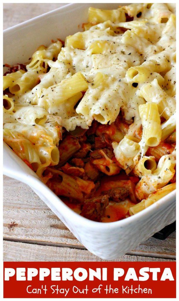 Pepperoni Pasta | Can't Stay Out of the Kitchen | easy layered #Italian #pasta dish. This one includes #pepperoni, #GroundBeef, #Parmesan, #mozzarella & #provolone cheeses. Great comfort food meal. #Rigatoni #PepperoniPasta