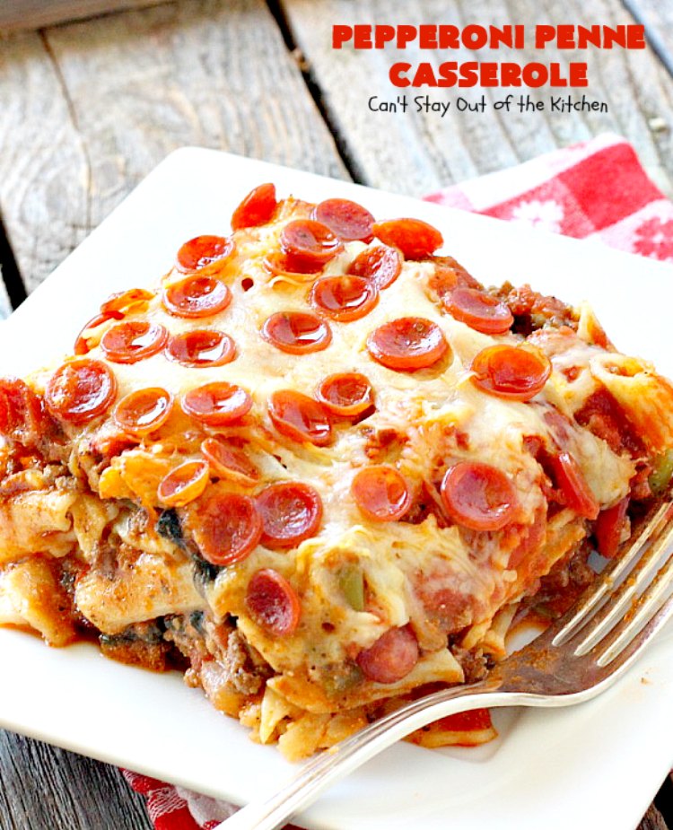 Pepperoni Penne Casserole | Can't Stay Out of the Kitchen | this terrific #pasta dish includes 3 cheeses, #spinach, #pepperoni & #glutenfree #pasta. Amazing flavors. #beef