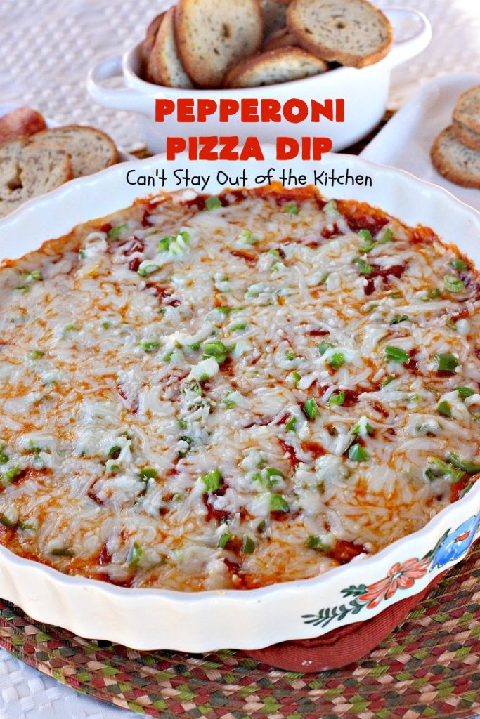 Pepperoni Pizza Dip | Can't Stay Out of the Kitchen | this #appetizer is so over-the-top you'll have all your guests drooling over it! It's terrific for #tailgating parties or the #SuperBowl! #pepperoni #pizza #glutenfree