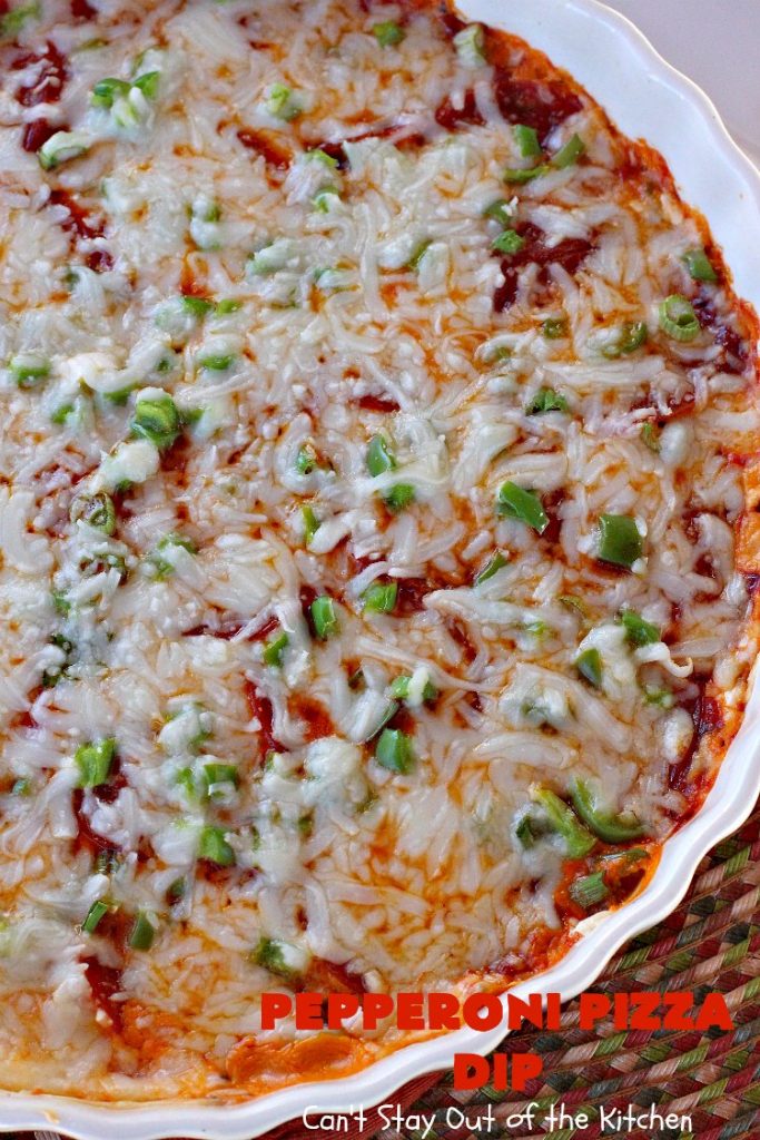 Pepperoni Pizza Dip | Can't Stay Out of the Kitchen | this #appetizer is so over-the-top you'll have all your guests drooling over it! It's terrific for #tailgating parties or the #SuperBowl! #pepperoni #pizza #glutenfree