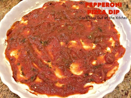 Pepperoni Pizza Dip | Can't Stay Out of the Kitchen | this #appetizer is so over-the-top you'll have all your guests drooling over it! It's terrific for #tailgating parties or the #SuperBowl! #pepperoni #pizza #glutenfree