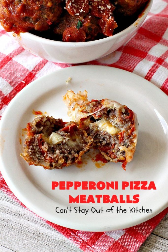 Pepperoni Pizza Meatballs | Can't Stay Out of the Kitchen | This is like eating #PepperoniPizza but in #meatball form! These fabulous #meatballs are stuffed with #pepperoni & #mozzarella cheese cubes. The #marinara sauce also includes pepperoni. Absolutely mouthwatering. #pasta #glutenfree