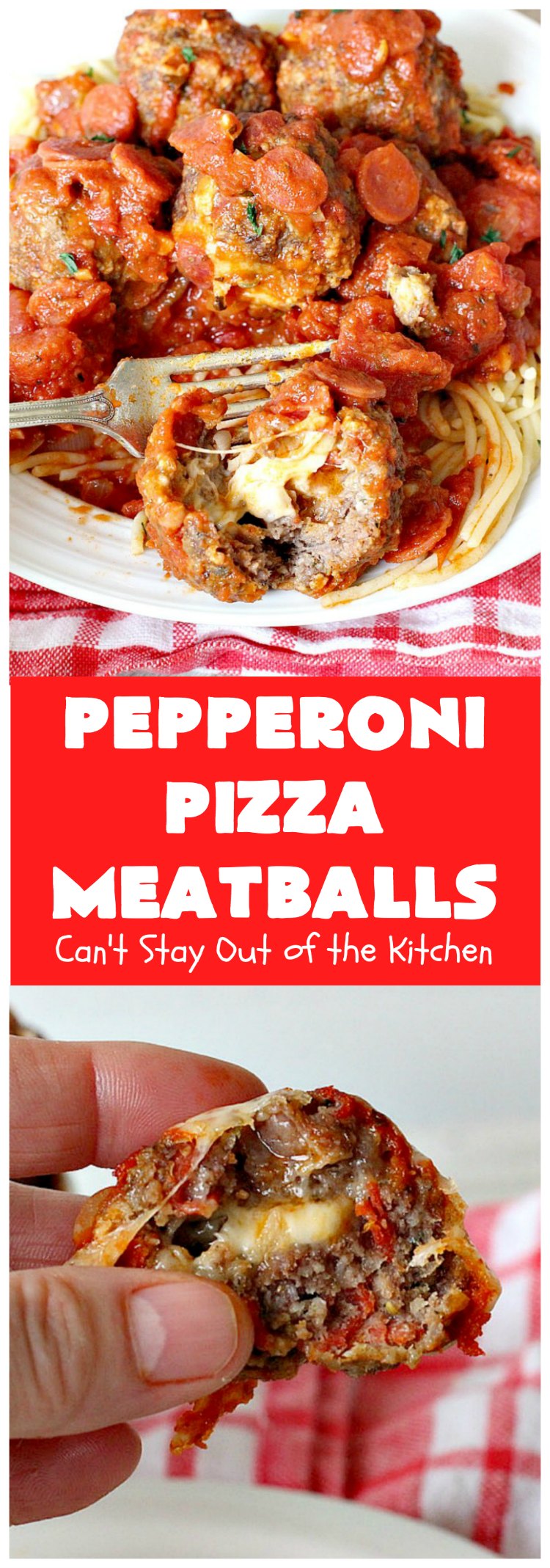 Pepperoni Pizza Meatballs | Can't Stay Out of the Kitchen | This is like eating #PepperoniPizza but in #meatball form! These fabulous #StuffedMeatballs are filled with #pepperoni & #MozzarellaCheese cubes. The #marinara sauce also includes #pepperoni. Irresistible & mouthwatering. Recipe can be made #GlutenFree or not. #Italian #pasta #PepperoniPizzaMeatballs