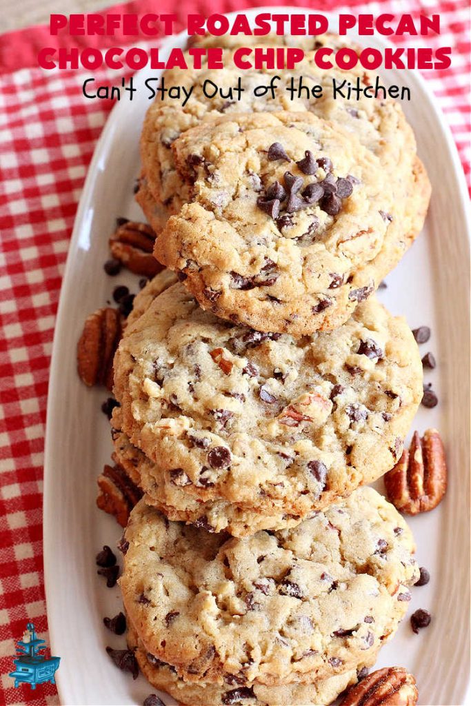 Perfect Roasted Pecan Chocolate Chip Cookies | Can't Stay Out of the Kitchen | these "perfect" #cookies have #RoastedPecans along with regular #ChocolateChips & #MiniatureChocolateChips. They are divine. If you enjoy #pecans & you're not allergic, this fantastic #recipe will rock your world! This #ChocolateChipCookie with roasted pecans will have you swooning after just one bite. #chocolate #dessert #ChocolateDessert #PecanDessert #BestChocolateChipCookies #holiday #HolidayBaking #ChristmasCookieExchange #MemorialDay #FourthOfJuly #PerfectRoastedPecanChocolateChipCookies