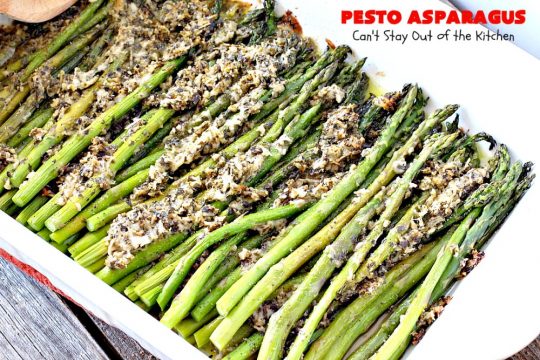 Pesto Asparagus | Can't Stay Out of the Kitchen | fabulous 3-ingredient side dish that's perfect for #holiday menus. So easy & a great way to serve #asparagus. #glutenfree #parmesancheese