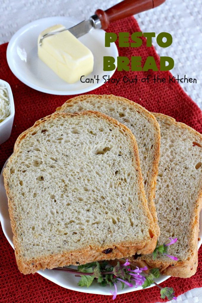 Pesto Bread | Can't Stay Out of the Kitchen | this tasty #HomemadeBread is heavenly. It has the flavors of #Pesto with #basil, #OliveOil, #ParmesanCheese & parsley. Plus, it's so easy to make since it's made in the #breadmaker. Terrific for #holiday or company menus. But it's a great dinner #bread to serve any time. #Thanksgiving #Christmas #Easter #Italian #ItalianDinnerBread