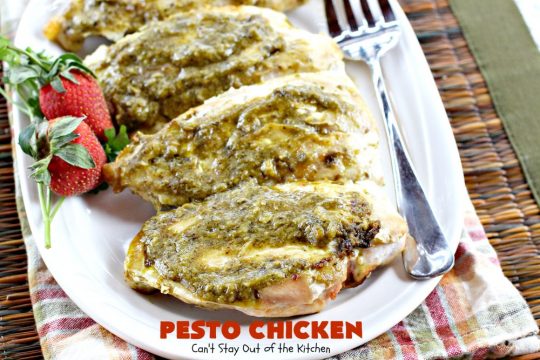 Pesto Chicken | Can't Stay Out of the Kitchen | mouthwatering 3-ingredient #chicken entree that's oven ready in 5 minutes. Terrific #recipe for family or company dinners. #pesto #parmesancheese #glutenfree