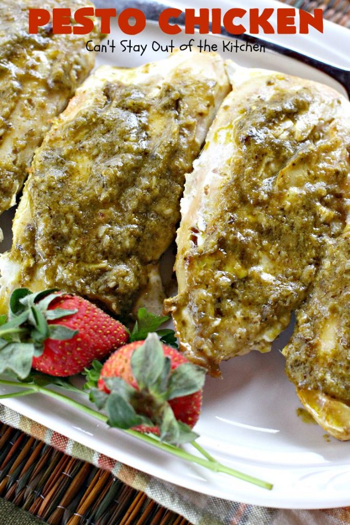 Pesto Chicken | Can't Stay Out of the Kitchen | mouthwatering 3-ingredient #chicken entree that's oven ready in 5 minutes. Terrific #recipe for family or company dinners. #pesto #parmesancheese #glutenfree
