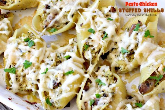 Pesto Chicken Stuffed Shells | Can't Stay Out of the Kitchen | this #pasta dish is superb! #chicken, #pesto sauce, 3 #cheeses, mushrooms & seasonings make it the perfect entree for dinner. Our company raved over it!