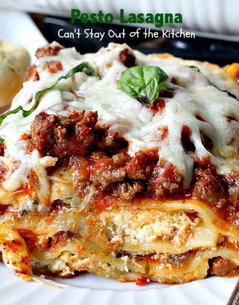 Pesto Lasagna | Can't Stay Out of the Kitchen | this amazing #lasagna is one of the BEST you'll ever eat! It uses oven-ready #noodles which makes it a lot easier to assemble. #pasta #pesto