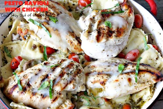 Pesto Ravioli with Chicken | Can't Stay Out of the Kitchen | Succulent & amazing #chicken #recipe with #pesto sauce, #ravioli #mushrooms, #tomatoes & #artichokes. Our company loved this entree. #cheese #parmesancheese #Italian 