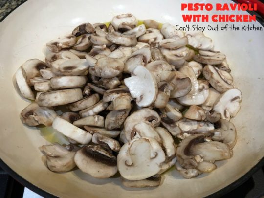 Pesto Ravioli with Chicken | Can't Stay Out of the Kitchen | Succulent & amazing #chicken #recipe with #pesto sauce, #ravioli #mushrooms, #tomatoes & #artichokes. Our company loved this entree. #cheese #parmesancheese #Italian 