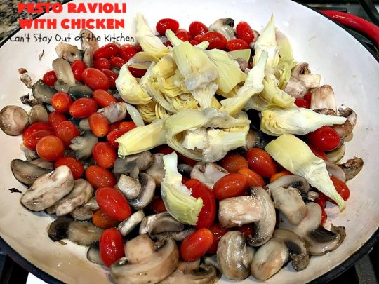 Pesto Ravioli with Chicken | Can't Stay Out of the Kitchen | Succulent & amazing #chicken #recipe with #pesto sauce, #ravioli #mushrooms, #tomatoes & #artichokes. Our company loved this entree. #cheese #parmesancheese #Italian 