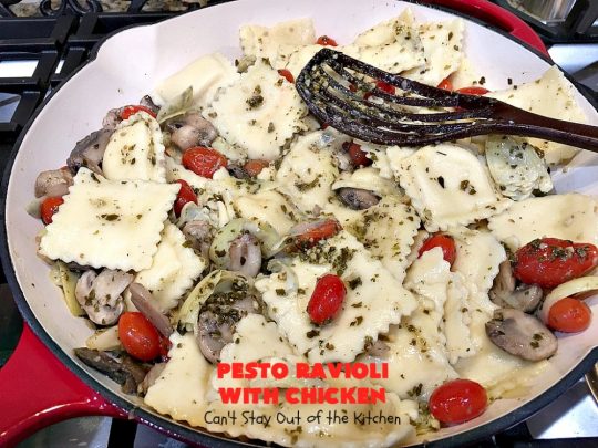 Pesto Ravioli with Chicken | Can't Stay Out of the Kitchen | Succulent & amazing #chicken #recipe with #pesto sauce, #ravioli #mushrooms, #tomatoes & #artichokes. Our company loved this entree. #cheese #parmesancheese #Italian 