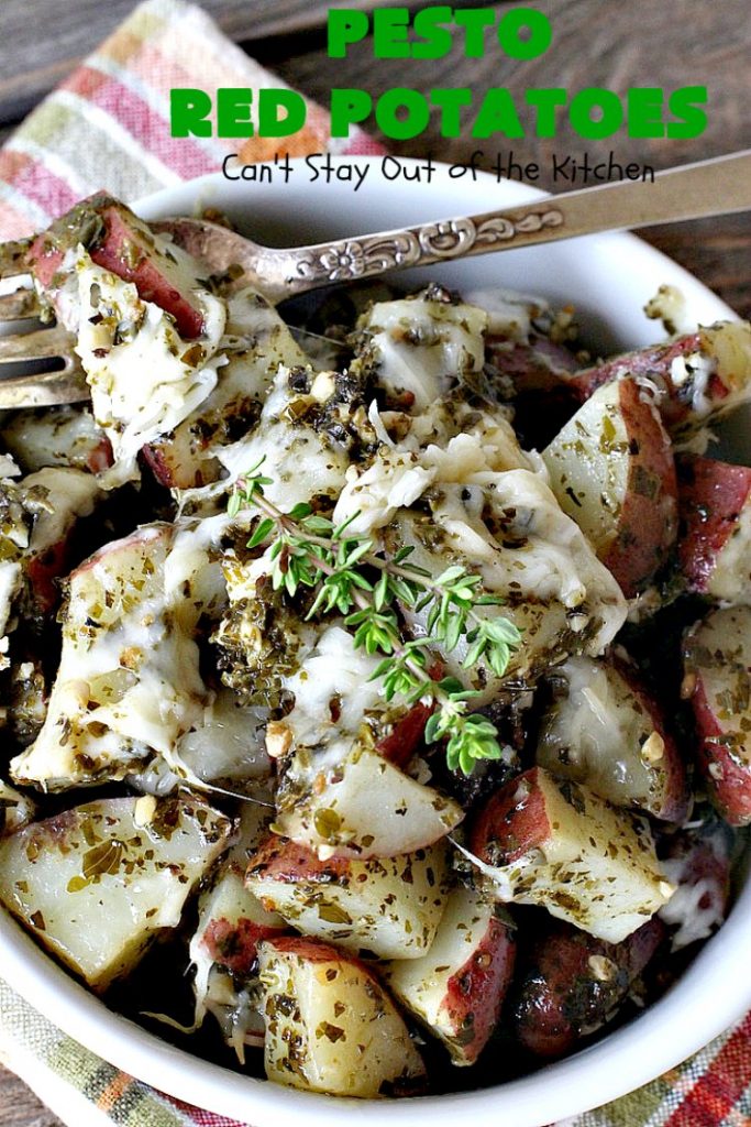 Pesto Red Potatoes | Can't Stay Out of the Kitchen | This super easy 3-ingredient #recipe is absolutely mouthwatering. Our company raved over this #casserole. It's a terrific side dish for company or #holiday dinners like #MothersDay or #FathersDay. #pesto #parmesancheese #glutenfree