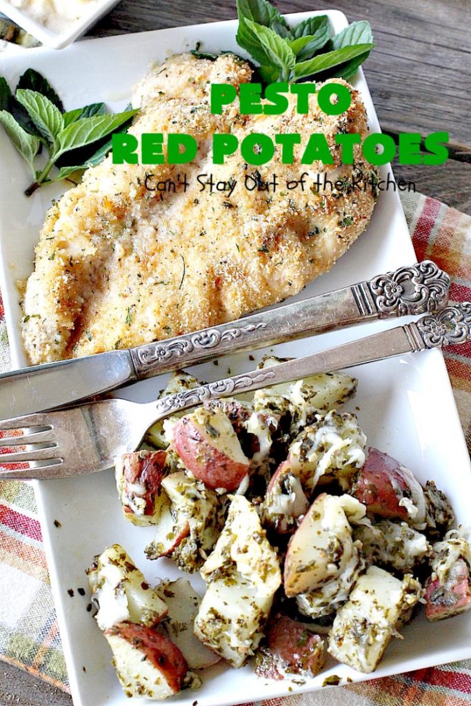 Pesto Red Potatoes | Can't Stay Out of the Kitchen | This super easy 3-ingredient #recipe is absolutely mouthwatering. Our company raved over this #casserole. It's a terrific side dish for company or #holiday dinners like #MothersDay or #FathersDay. #pesto #parmesancheese #glutenfree