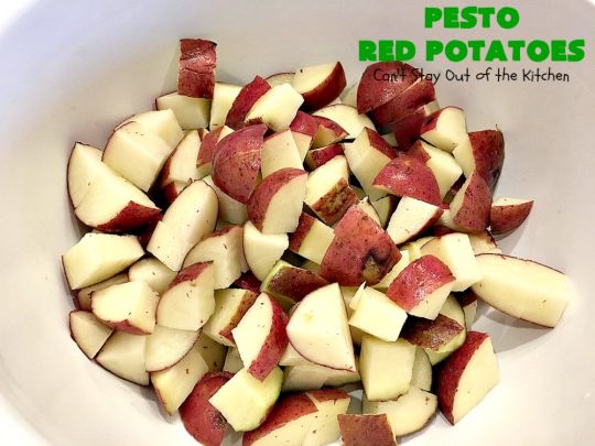 Pesto Red Potatoes | Can't Stay Out of the Kitchen | This super easy 3-ingredient #recipe is absolutely mouthwatering. Our company raved over this #casserole. It's a terrific side dish for company or #holiday dinners like #MothersDay or #FathersDay. #pesto #parmesancheese #glutenfree