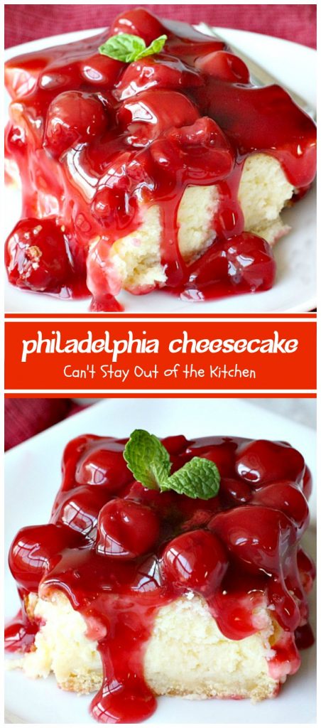 Philadelphia Cheesecake | Can't Stay Out of the Kitchen | this fabulous #cheesecake is exceptionally good for #holidays and special occasions like #Valentine'sDay. #dessert #cherrypiefilling