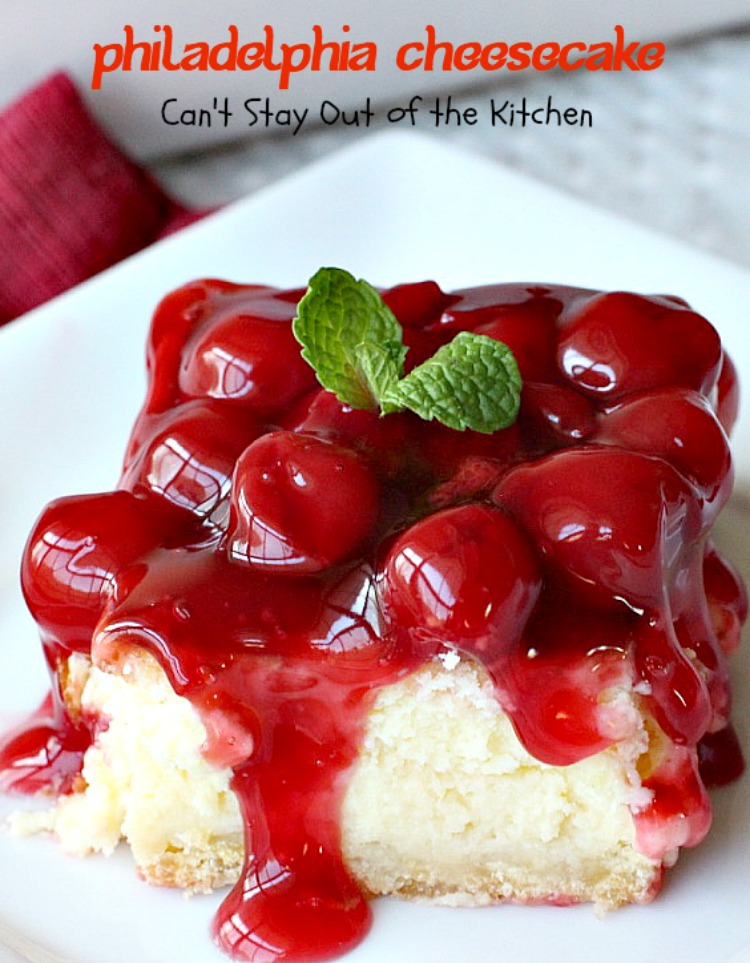 Philadelphia Cheesecake | Can't Stay Out of the Kitchen | this fabulous #cheesecake is exceptionally good for #holidays and special occasions like #Valentine'sDay. #dessert #cherrypiefilling