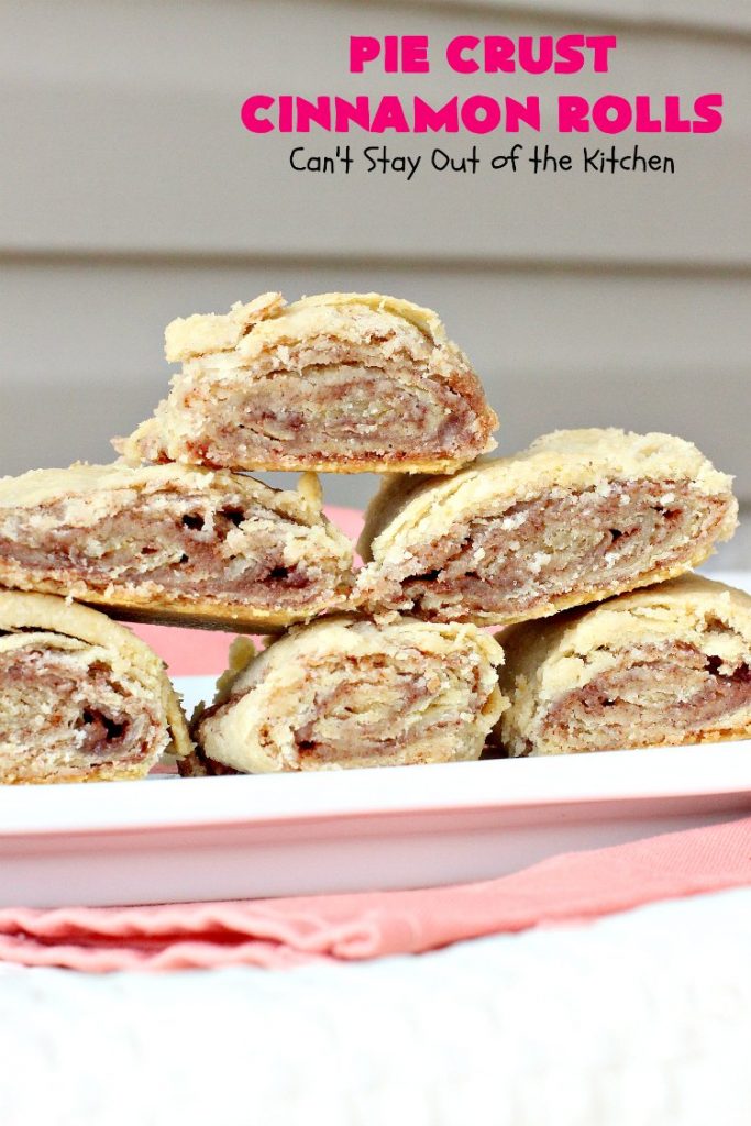 Pie Crust Cinnamon Rolls | Can't Stay Out of the Kitchen | my Mom always made these when I was growing up. They're so delicious & great for #breakfast or as a snack. #PieCrust #CinnamonRolls #PieCrustCinnamonRolls