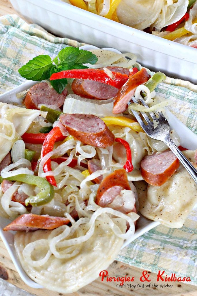 Pierogies & Kielbasa | Can't Stay Out of the Kitchen | delicious #Polish dish with #kielbasa #pierogies peppers and onions. #sausage