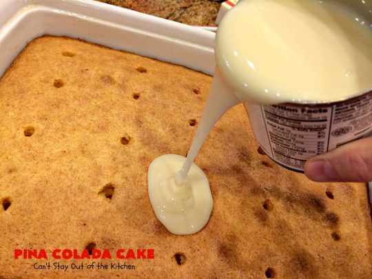Pina Colada Cake | Can't Stay Out of the Kitchen | Best #PinaColada cake ever! This amazing #pokecake uses cream of coconut & sweetened condensed milk to make it exceptionally moist. It's terrific for potlucks, special occasions & #holidays.