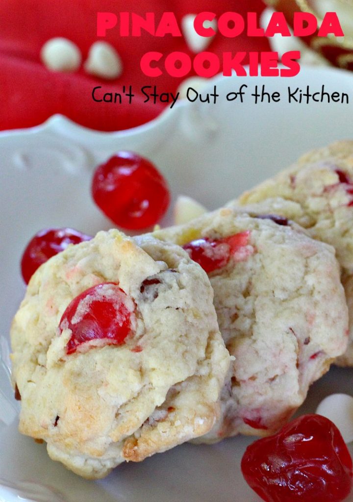 Pina Colada Cookies | Can't Stay Out of the Kitchen | these spectacular #Christmas #cookies have #pineapple, #coconut, #almonds, #candiedcherries & vanilla chips. They are out of this world good! Perfect for #holiday #baking & #ChristmasCookie Exchanges. #dessert #CherryDessert #PineappleDessert #PinaColada #ChristmasCookieExchange