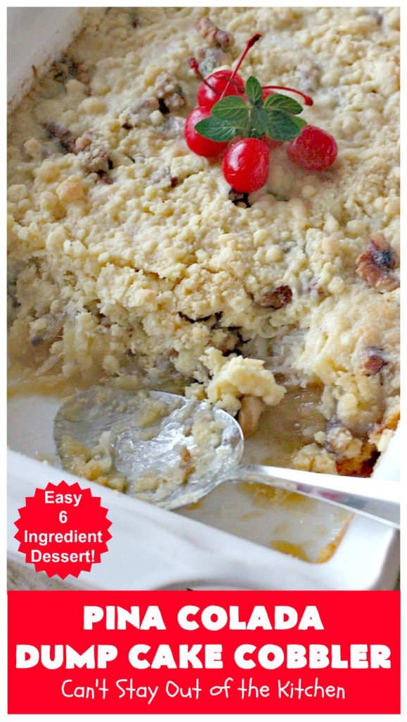 Pina Colada Dump Cake Cobbler | Can't Stay Out of the Kitchen | this easy 6-ingredient #dessert will have you salivating from the first bite. It's so easy to toss together that it's perfect for potlucks, company desserts or family dinners. #PinaColada #PinaColadaDessert #cobbler #pineapple #DumpCake #coconut #PinaColadaDumpCakeCobbler