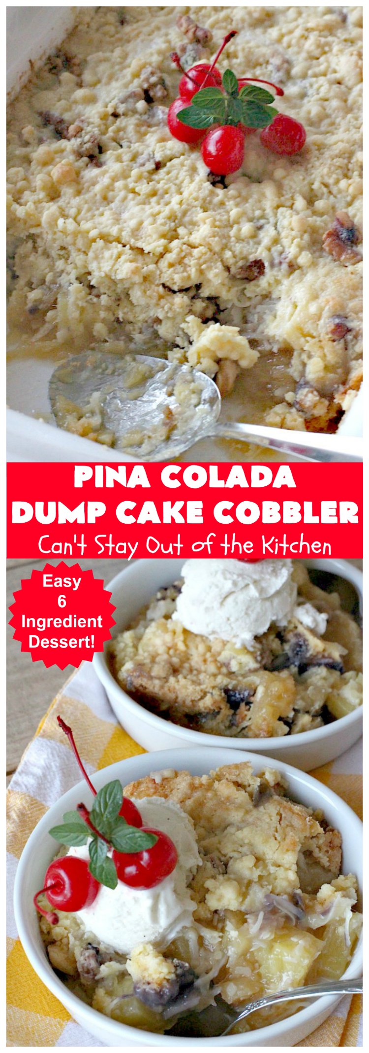 Pina Colada Dump Cake Cobbler | Can't Stay Out of the Kitchen | this easy 6-ingredient #dessert will have you salivating from the first bite. It's so easy to toss together that it's perfect for potlucks, company desserts or family dinners. #PinaColada #PinaColadaDessert #cobbler #pineapple #DumpCake #coconut #PinaColadaDumpCakeCobbler