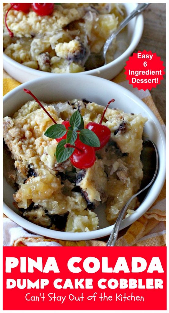 Pina Colada Dump Cake Cobbler | Can't Stay Out of the Kitchen | this easy 6-ingredient #dessert will have you salivating from the first bite. It's so easy to toss together that it's perfect for potlucks, company desserts or family dinners. #PinaColada #PinaColadaDessert #cobbler #pineapple #DumpCake #coconut #PinaColadaDumpCakeCobbler