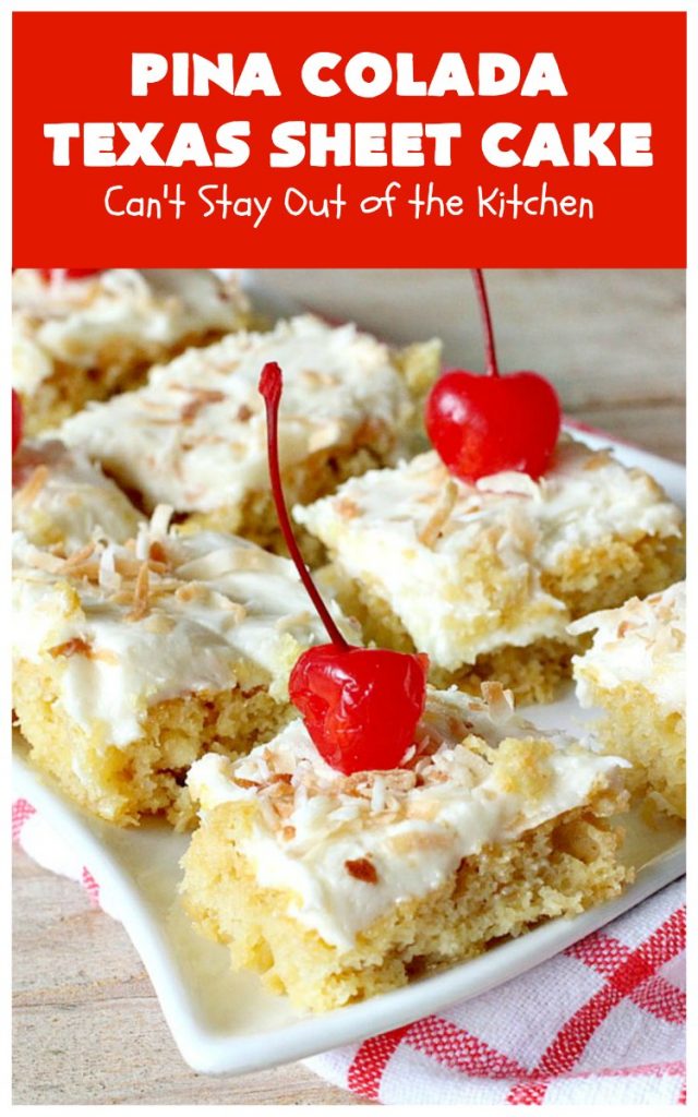 Pina Colada Texas Sheet Cake | Can't Stay Out of the Kitchen | This fantastic #cake is filled with #Pineapple & #coconut for fantastic #PinaColada flavors. The #CreamCheese icing is to die for! It's easy to make & terrific for a #holiday #dessert like #Christmas. #HolidayDessert #PineappleDessert #PinaColadaDessert #TexasSheetCake #PinaColadaTexasSheetCake