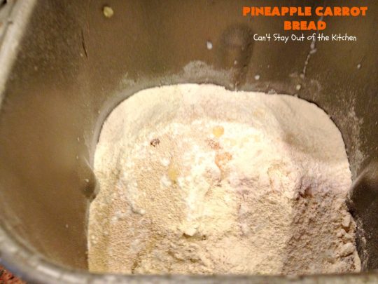 Pineapple Carrot Bread | Can't Stay Out of the Kitchen | this delicious home-baked #bread is almost like eating #CarrotCake but in bread form. It's not as sweet, but it sure is a delicious an easy bread that's made in the #breadmaker. Wonderful as a dinner bread or to serve for #breakfast. #pineapple #carrots #PineappleCarrotBread